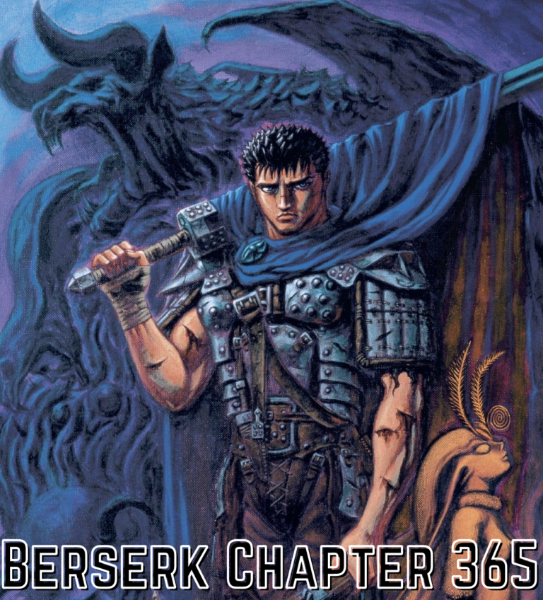 Berserk Chapter 365 Release Date, Spoilers And Preview