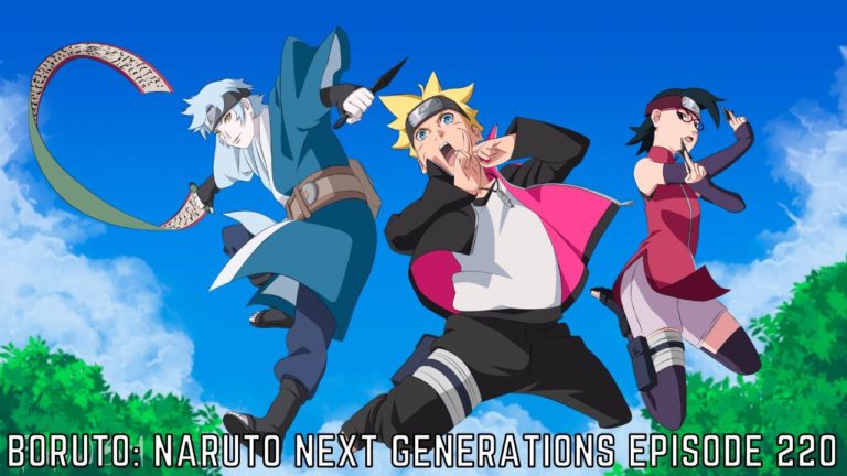 Boruto: Naruto Next Generations Episode 220 Release Date And Spoilers, and Recap I Tremblzer