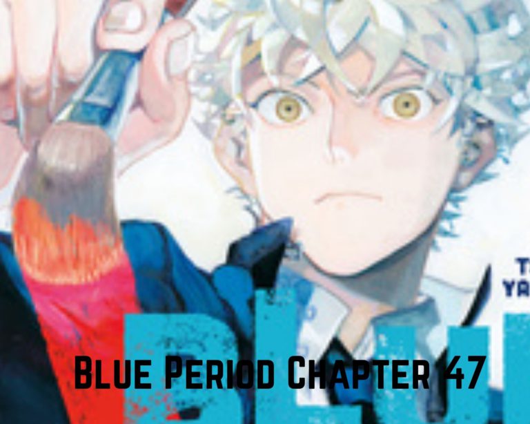 Read Blue Period Chapter 47 Online Release Date, Spoilers