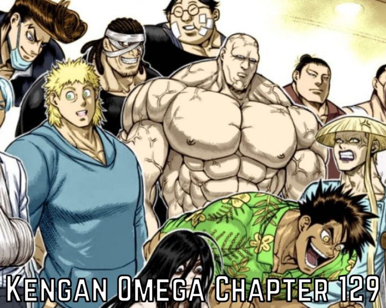 Read Kengan Omega Chapter 129 Online Release Date And Spoilers