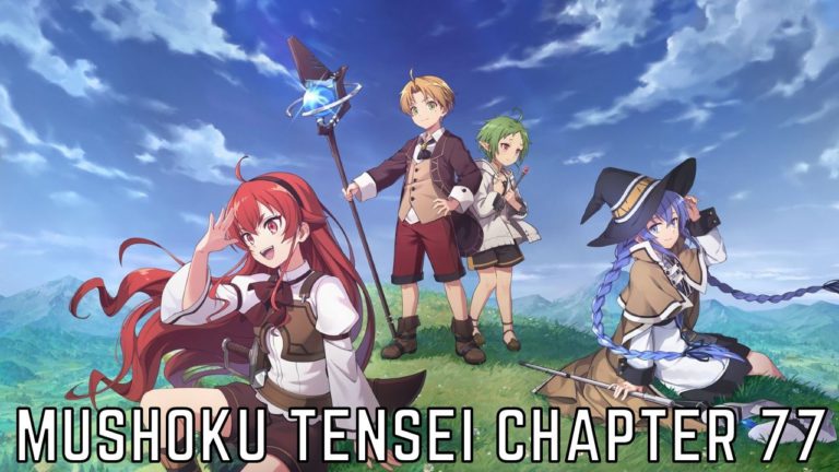 Mushoku Tensei Chapter 77 Release Date And Time, Spoilers