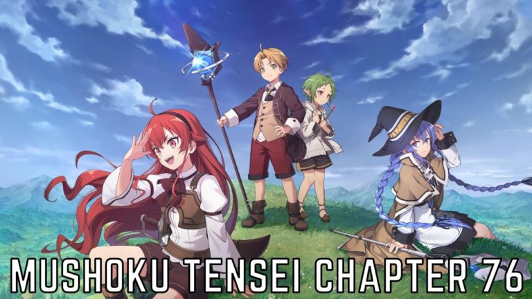 Mushoku Tensei Chapter 76 Release Date, Spoilers And Preview