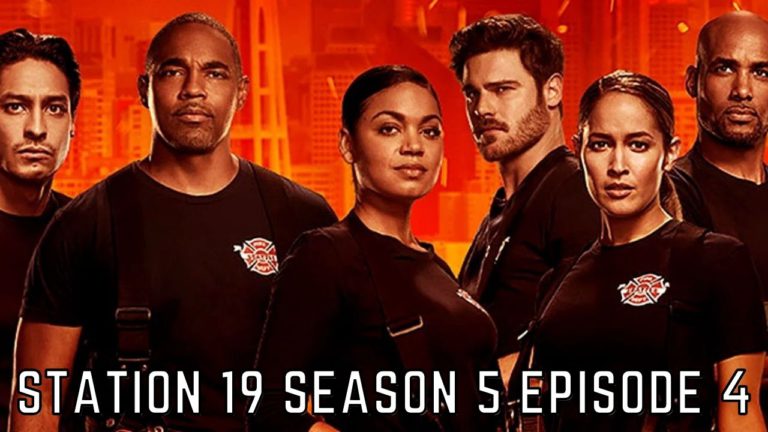 Station 19 Season 5 Episode 4: Release Date And Spoilers: What To Expect?