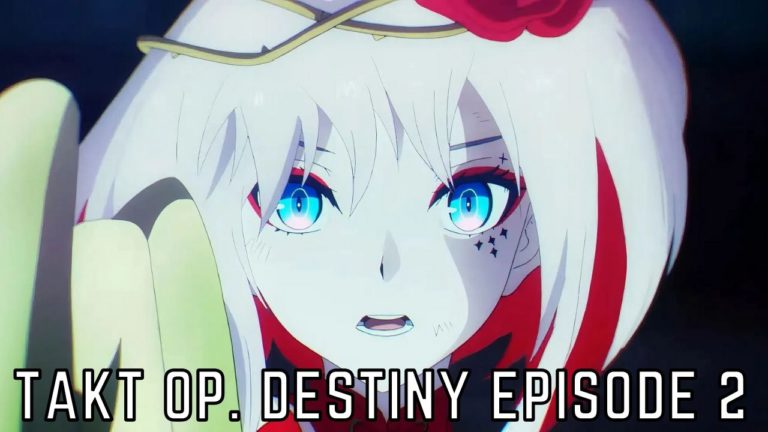 Takt Op. Destiny Episode 2 Release Date And Spoilers