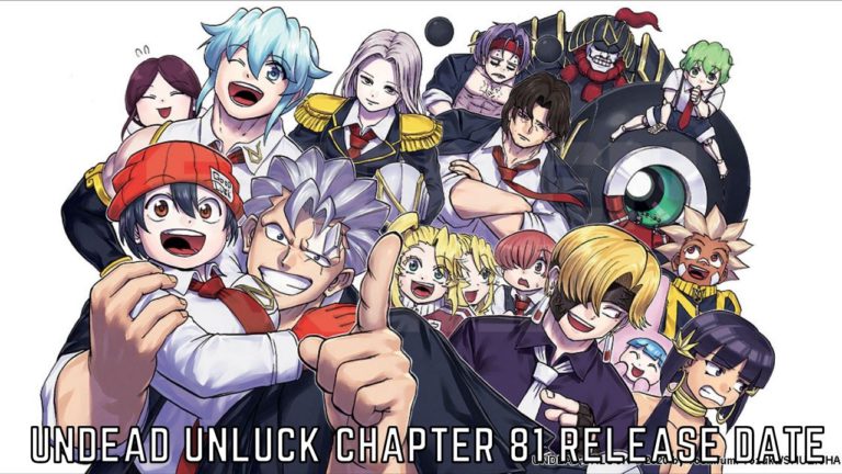 Read Undead Unluck Chapter 81 Online Release Date, Spoilers