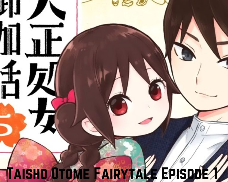 Watch Taisho Otome Fairytale Episode 1 Online Release Date, Spoilers