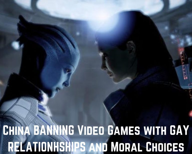 China BANNING Video Games With GAY RELATIONHSHIPS And Moral Choices: Know Why