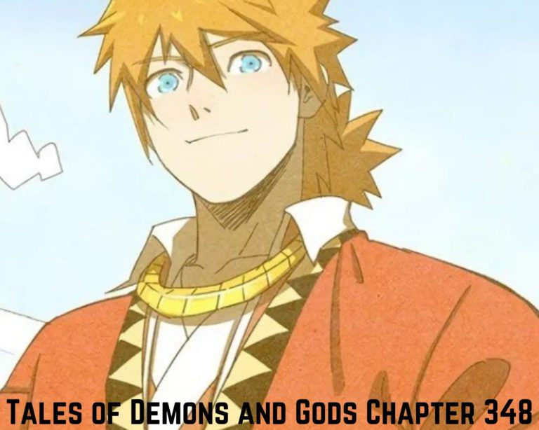 Tales of Demons and Gods Chapter 348 Release Date, Spoilers And Preview