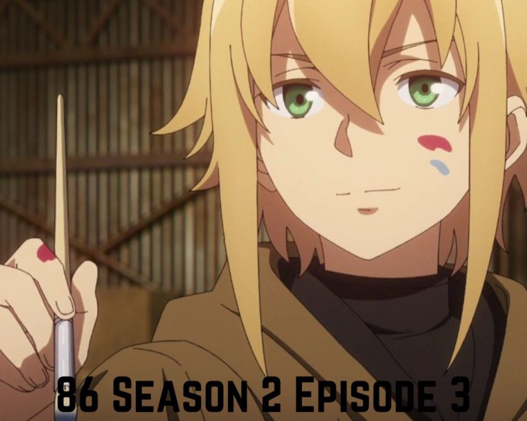 86 Season 2 Episode 3 Release Date, Spoilers And Preview