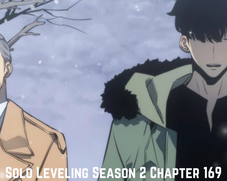 Why Solo Leveling Season 2 Chapter 169 Delayed? New Release Date, Spoilers And Preview