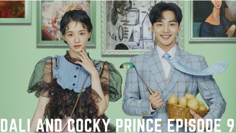 Dali And Cocky Prince Episode 9: Release Date, Predictions & Streaming Details