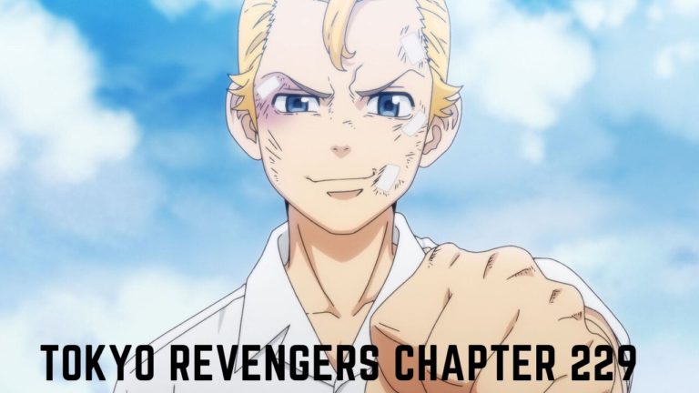 Tokyo Revengers Chapter 229 Release Date, English Raw Scans And Read Online