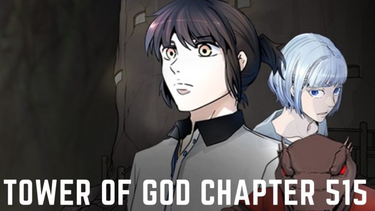 Tower Of God Chapter 515 Release Date, Spoilers And Preview