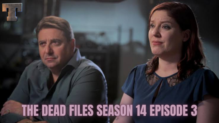 The Dead Files Season 14 Episode 3 Release Date, Spoilers And Watch Online