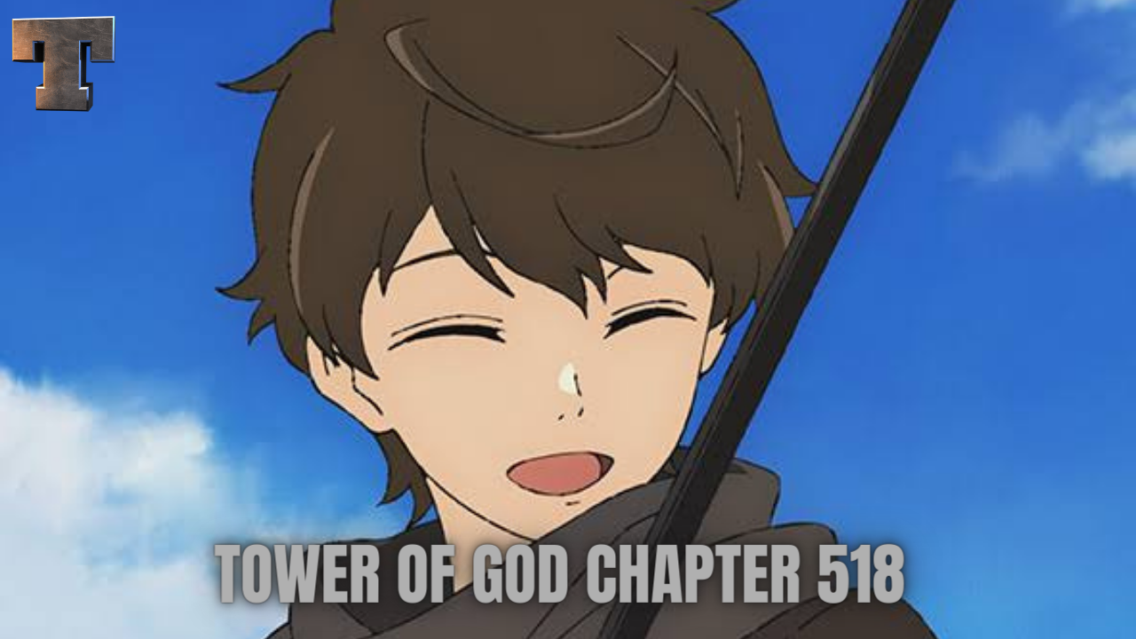 Tower Of God Chapter 519 Release Date