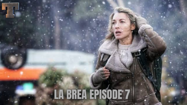 La Brea Episode 7 Release Date, Spoilers And Recap