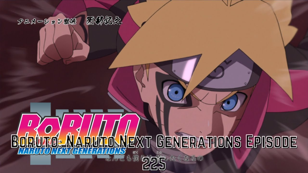 Boruto: Naruto Next Generations Episode 225 Release Date, Countdown And