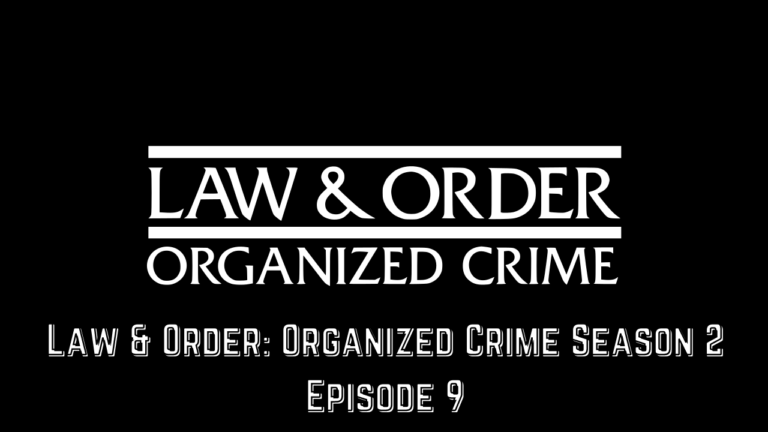 Law & Order: Organized Crime Season 2 Episode 9 Release Date, Spoilers And Watch Online