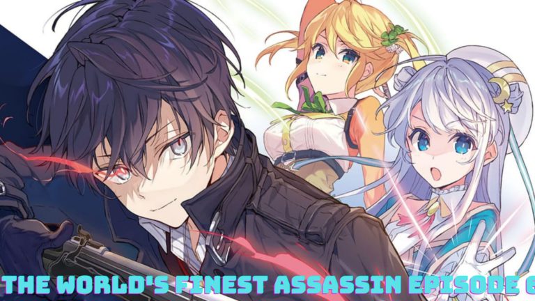 The World’s Finest Assassin Episode 6 Release Date And Spoilers – Anime News