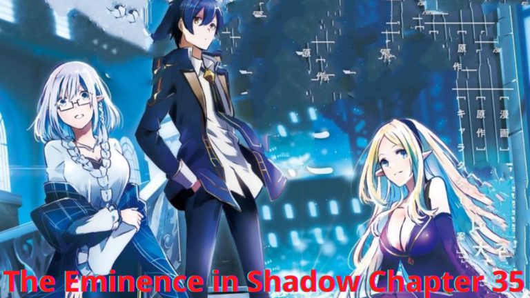 The Eminence In Shadow 35 Release Date, Raw Scans And Read Online