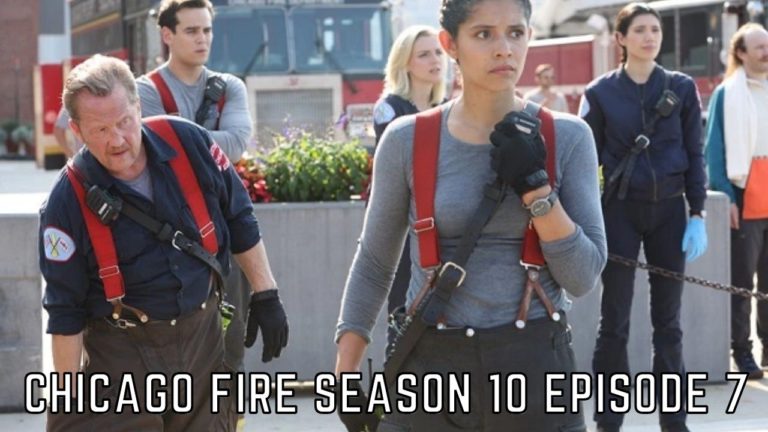 Watch Chicago Fire Season 10 Episode 7 Online