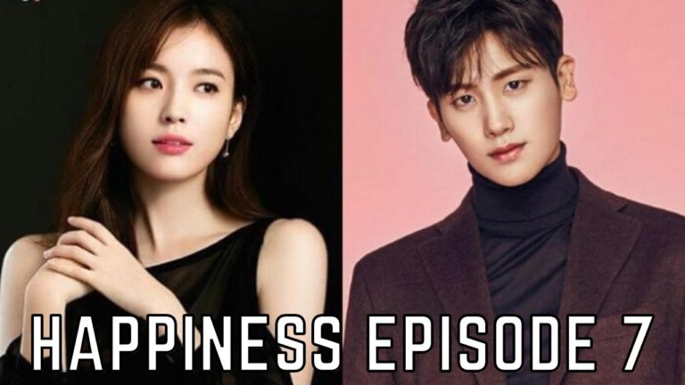 Happiness Episode 7: Release Date, Spoilers And Preview – Tremblzer