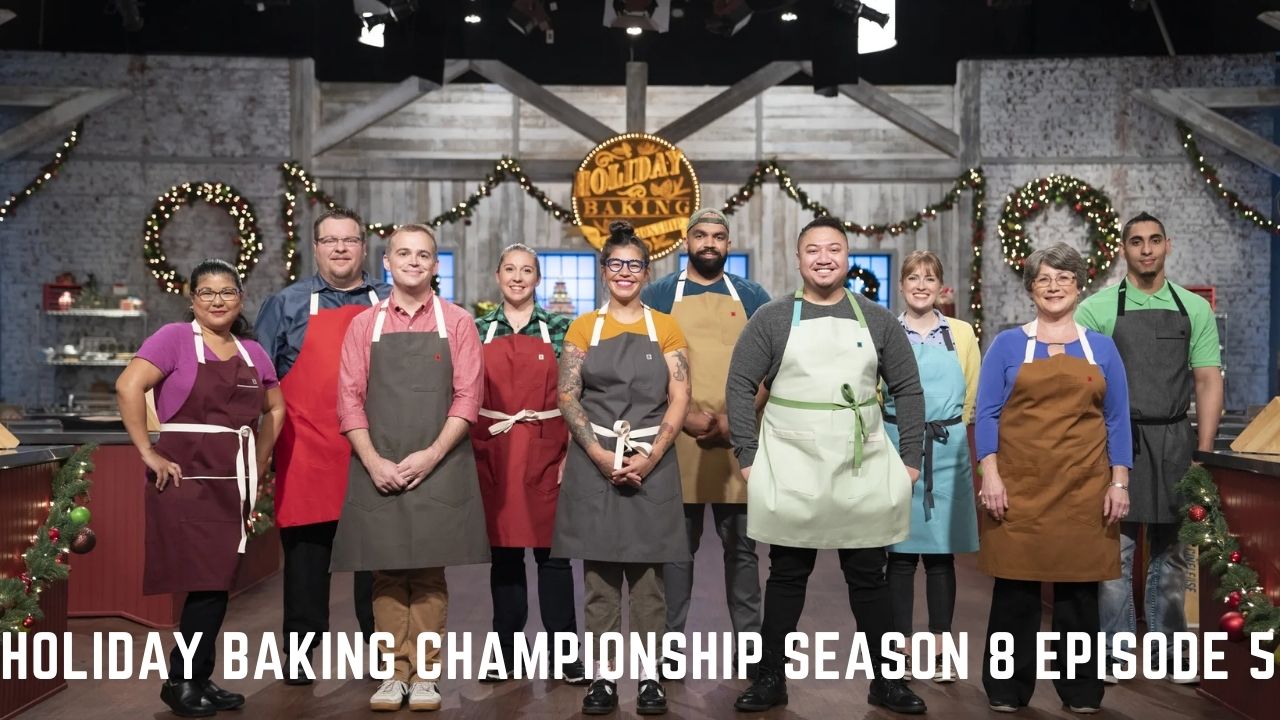 Holiday Baking Championship Season 8 Episode 5 Release Date And Time