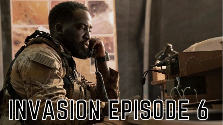 Invasion Episode 6 Release Date, Time, Spoilers And Watch Online