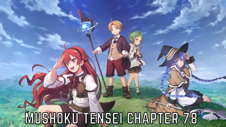 Mushoku Tensei Chapter 78 Release Date And Time, Spoilers