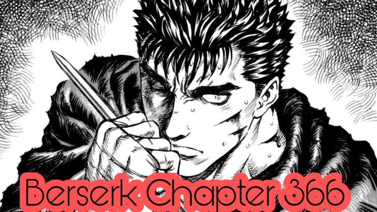 Berserk Chapter 366 Release Date, Spoilers And Preview