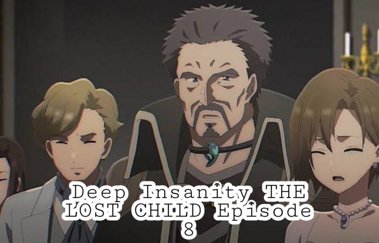 Deep Insanity THE LOST CHILD Episode 8: Preview, Release Date & Where To Watch?