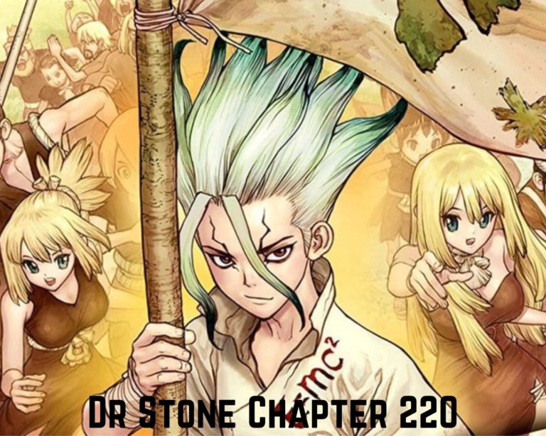 Dr Stone Chapter 220 Release Date, Spoilers, And Watch Online