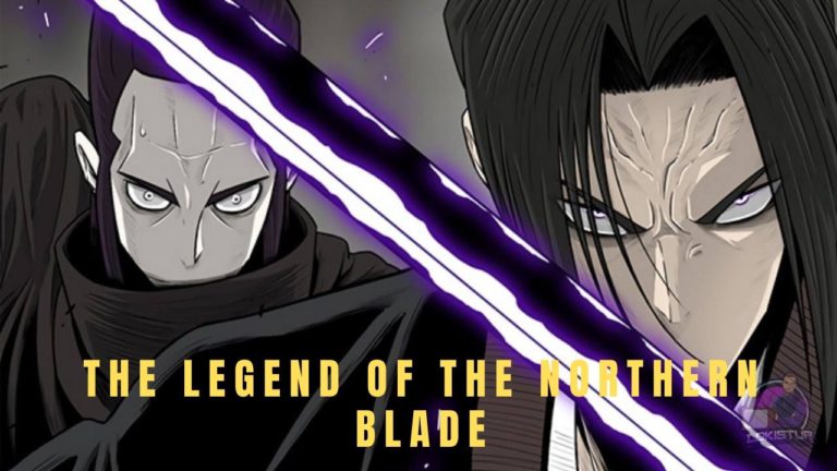 The Legend Of The Northern Blade Chapter 111 Release Date And Time, Countdown, Spoilers When Is It Coming Out?