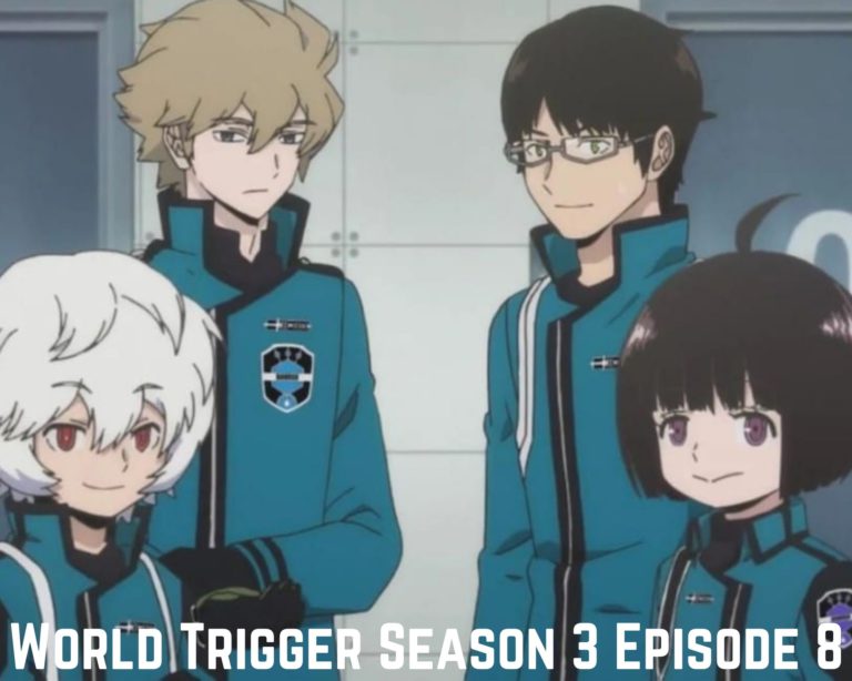 World Trigger Season 3 Episode 8 Release Date, Spoilers, And Preview – Tremblzer