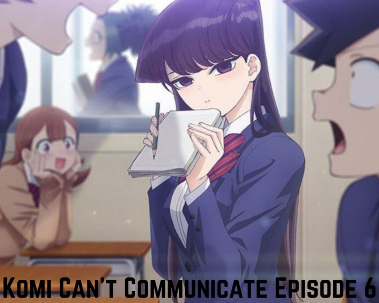 Komi Can’t Communicate Episode 6 Release Date And Time, COUNTDOWN, Where To Watch, News And Spoilers