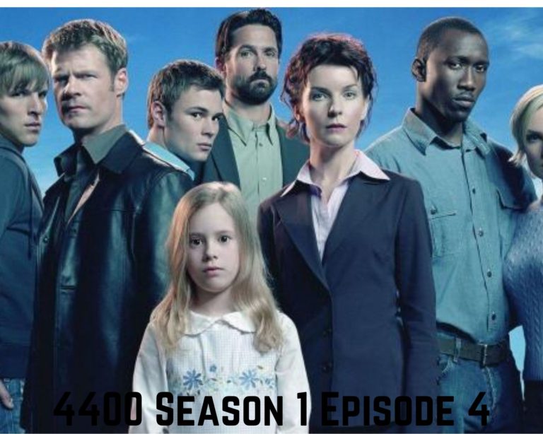 4400 Season 1 Episode 4 Release Date, Spoilers And Preview