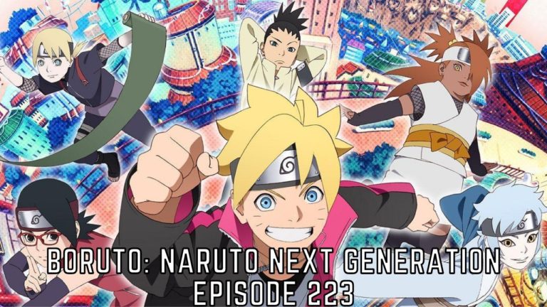 Boruto: Naruto Next Generation Episode 223 Release Date, Spoilers And Read Online