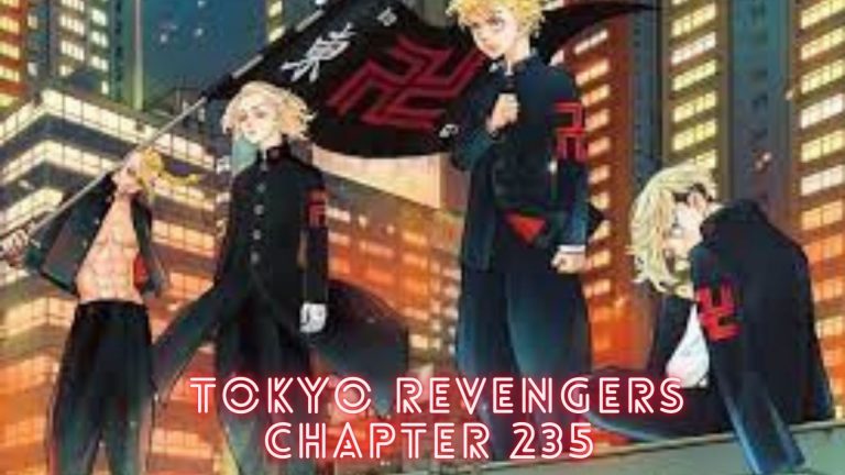 Tokyo Revengers Chapter 235 Release Date, English Raw Scans And Read Online