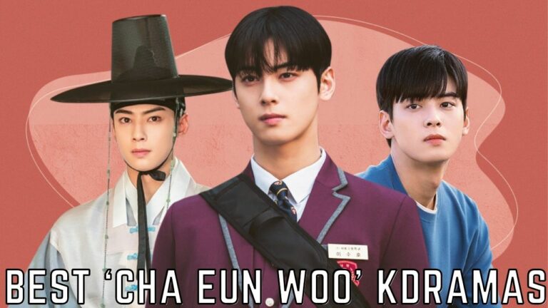 These 4 ‘Cha Eun Woo’ K-Dramas Will Make You Believe In Love Again