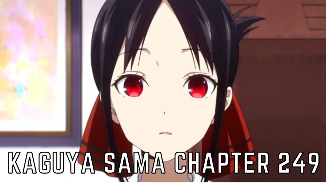 Kaguya Sama Chapter 249 Release Date