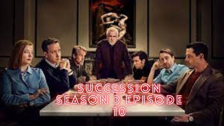 Succession Season 3 Episode 10 Release Date & Spoilers Revealed