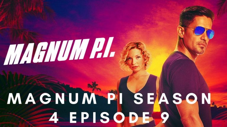 Magnum PI Season 4 Episode 9 Release Date, Spoilers And Watch