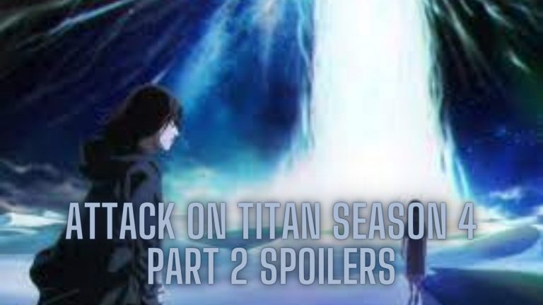 Attack On Titan Season 4 Part 2 Spoilers, Release Date And Everything You Need To Know