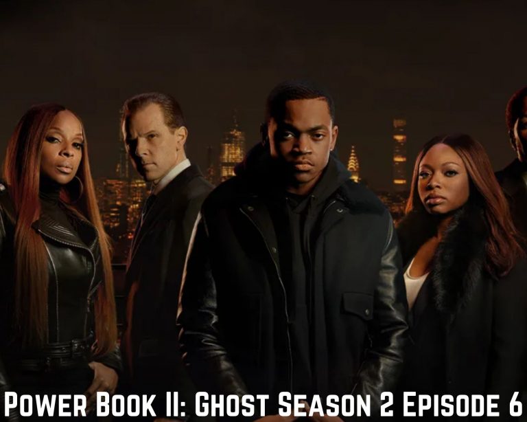 Power Book II: Ghost Season 2 Episode 6 Release Date, Spoilers, and Preview