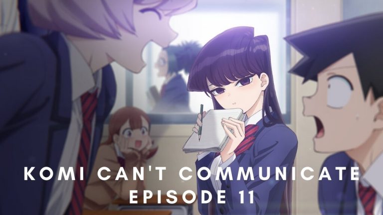 Komi Can’t Communicate Episode 11 Release Date, Spoilers And Preview