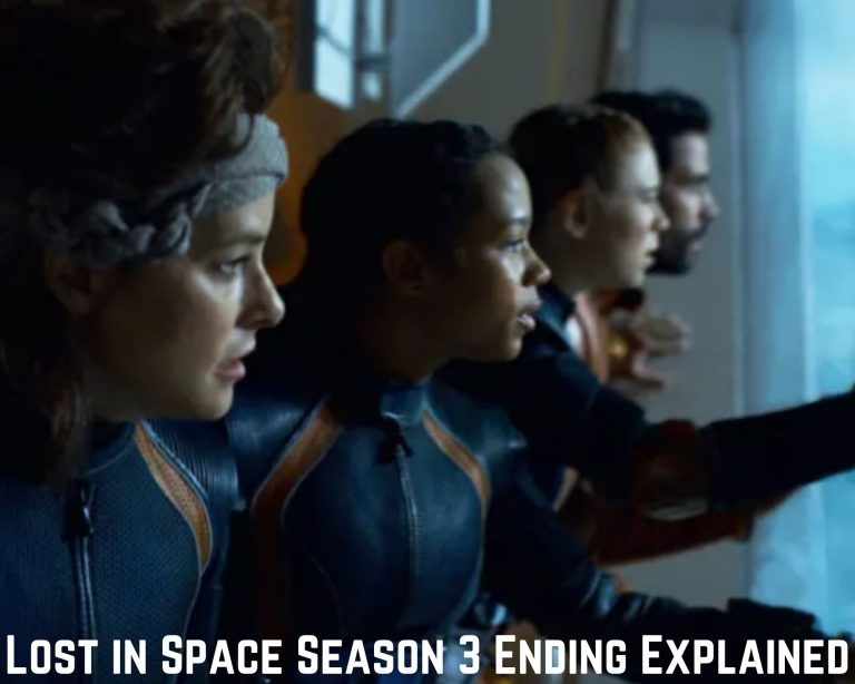 Lost in Space Season 3 Ending Explained – Tremblzer