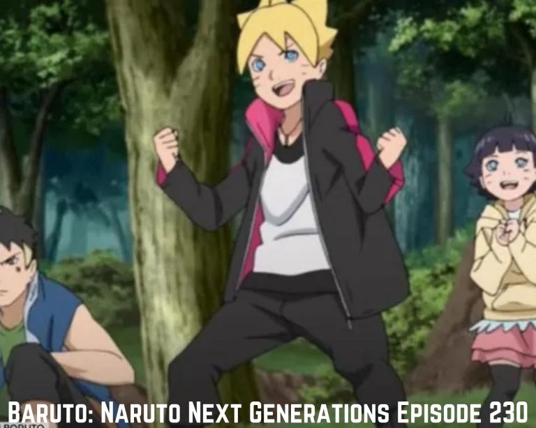 Baruto: Naruto Next Generations Episode 230 Release Date, Spoilers, And Preview – Tremblzer