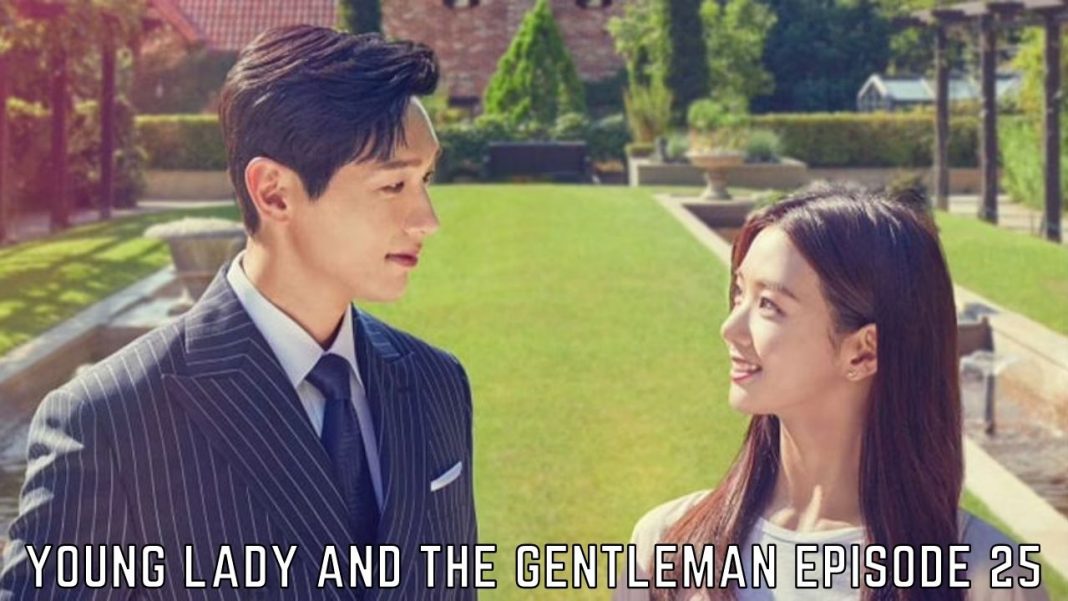 Young Lady And The Gentleman Episode 25