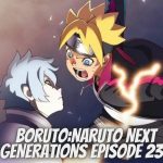 Boruto: Naruto Next Generations Episode 234 Release Date, Spoilers, Countdown And Read Online