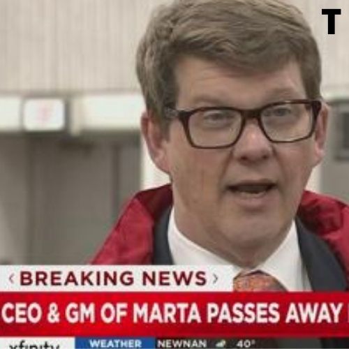 Breaking: MARTA CEO Dies AT The Age Of 55